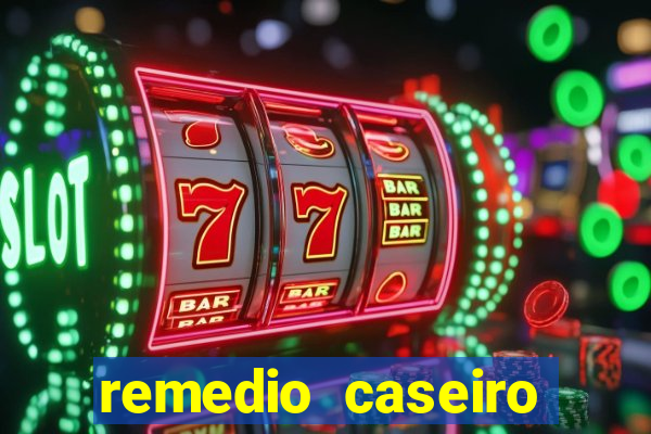 remedio caseiro para diabete